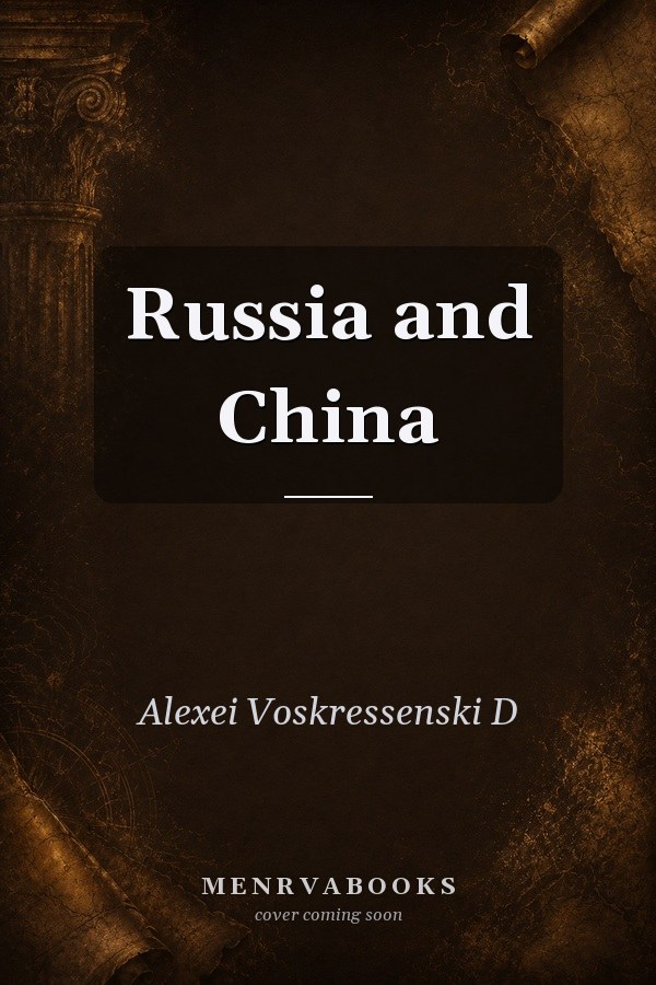 Russia and China