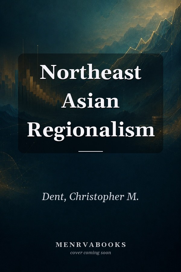 Northeast Asian Regionalism