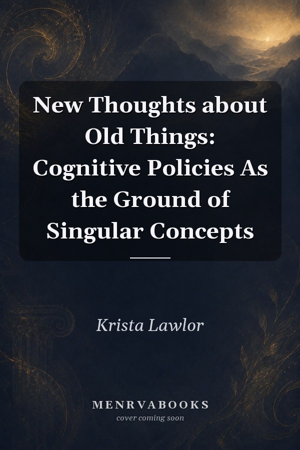New Thoughts about Old Things: Cognitive Policies As the Ground of Singular Concepts