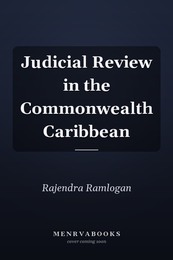 Judicial Review in the Commonwealth Caribbean