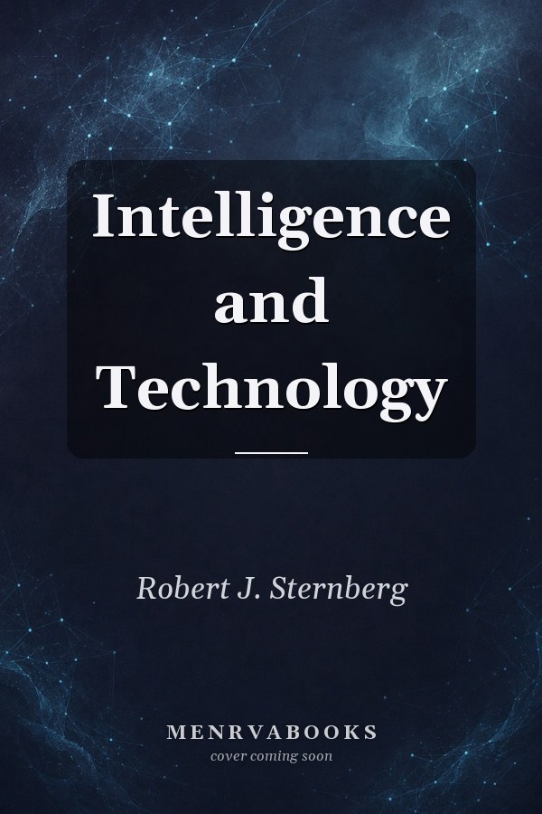 Intelligence and Technology
