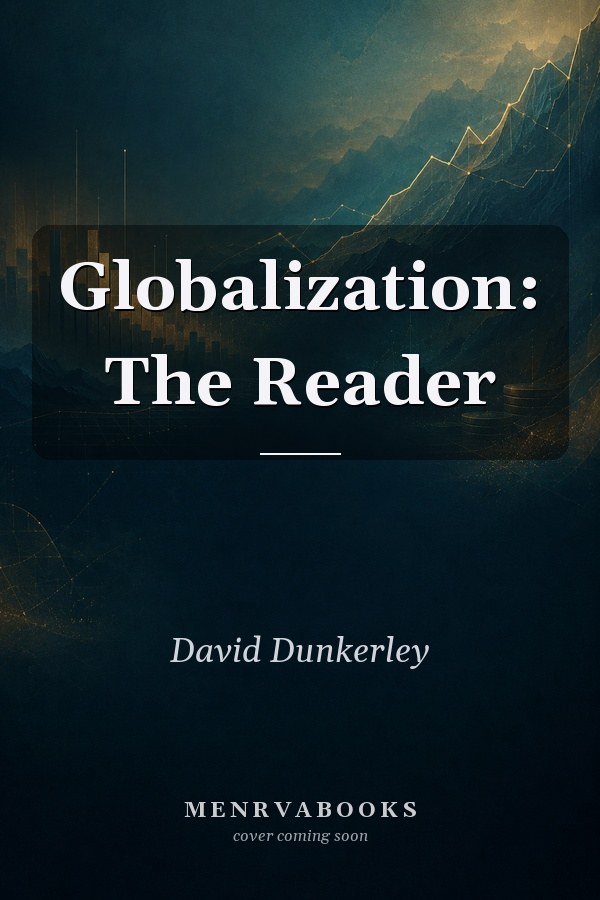 Globalization: The Reader