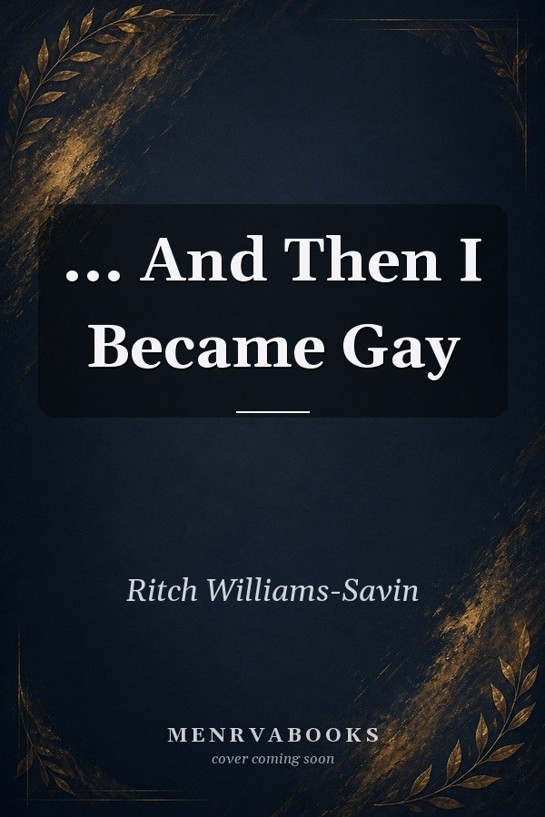 ... And Then I Became Gay