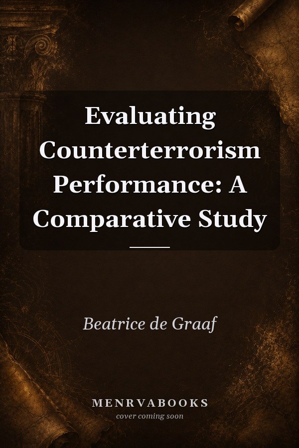 Evaluating Counterterrorism Performance: A Comparative Study