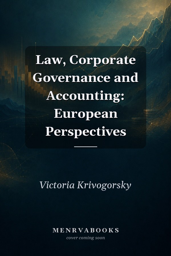 Law, Corporate Governance and Accounting: European Perspectives