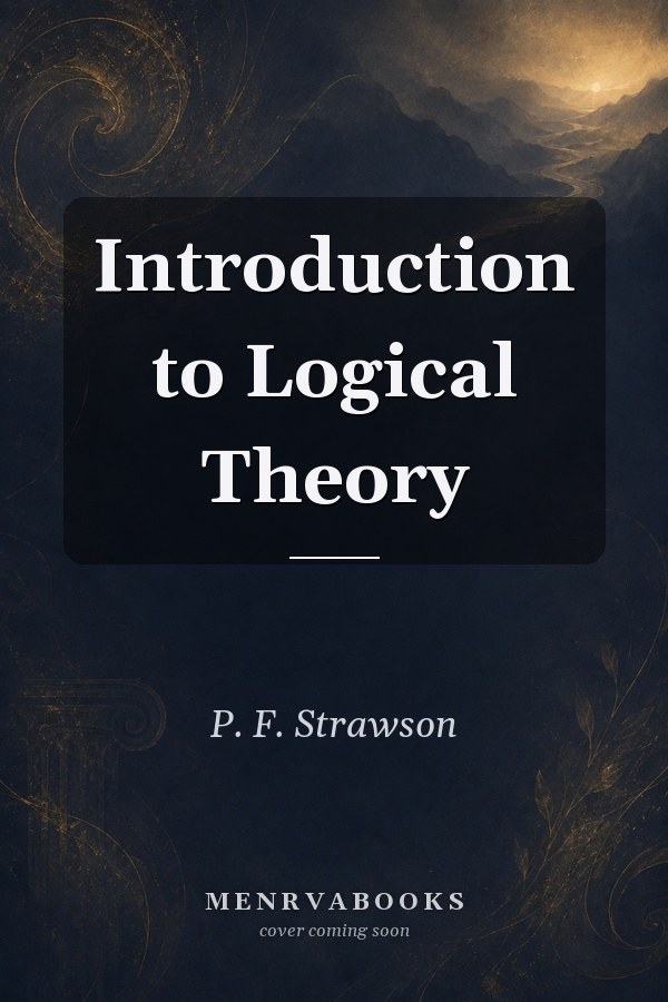 Introduction to Logical Theory