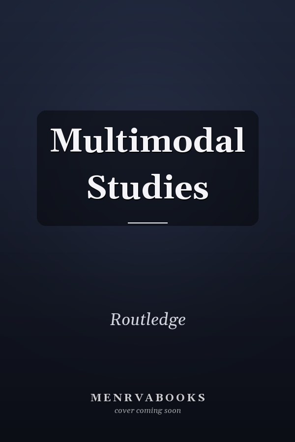 Multimodal Studies