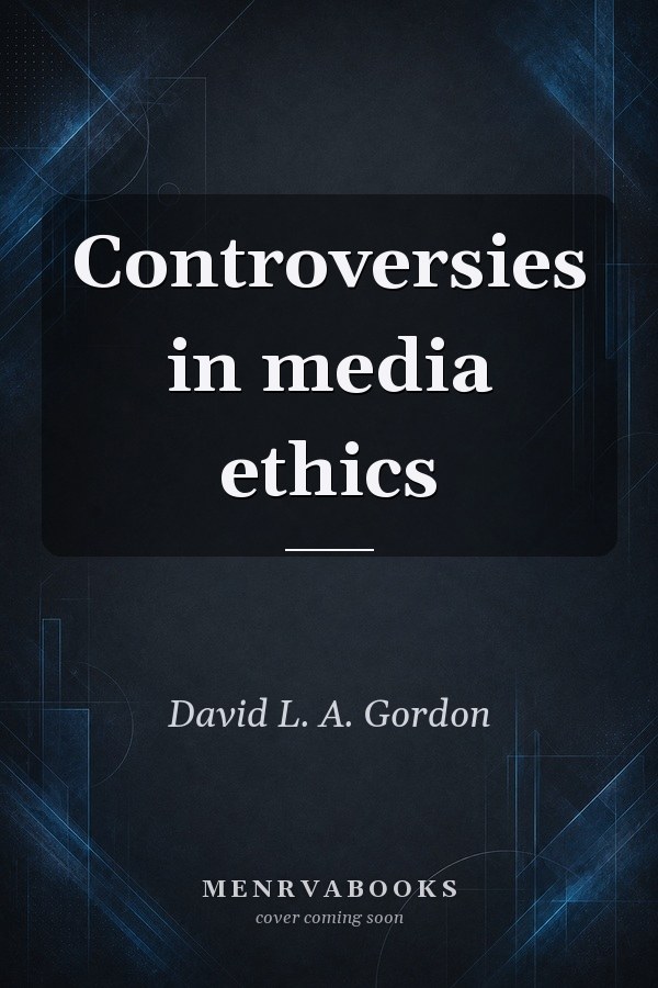 Controversies in media ethics