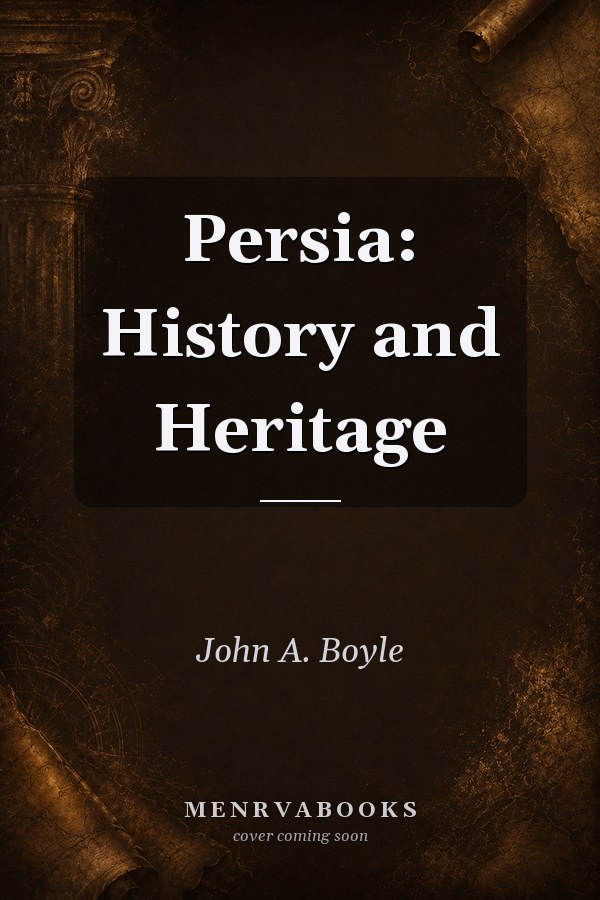 Persia: History and Heritage
