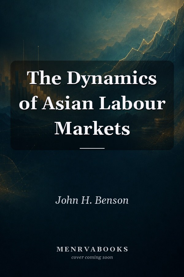 The Dynamics of Asian Labour Markets