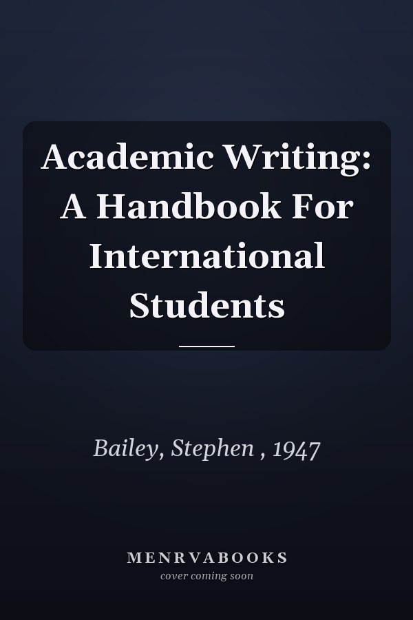 Academic Writing: A Handbook for International Students
