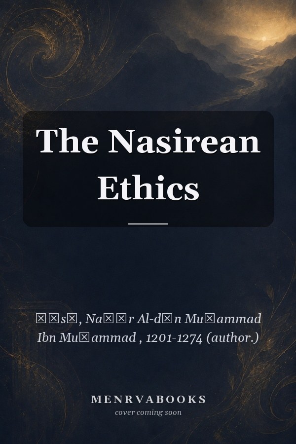 The Nasirean Ethics