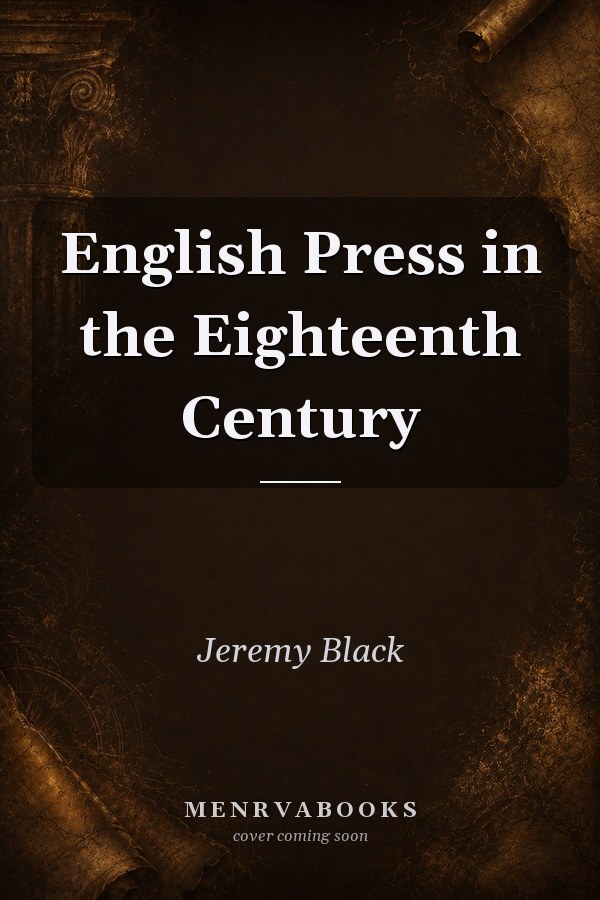 English Press in the Eighteenth Century