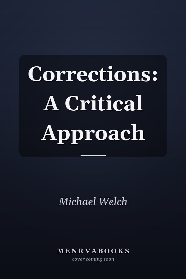 Corrections: A Critical Approach