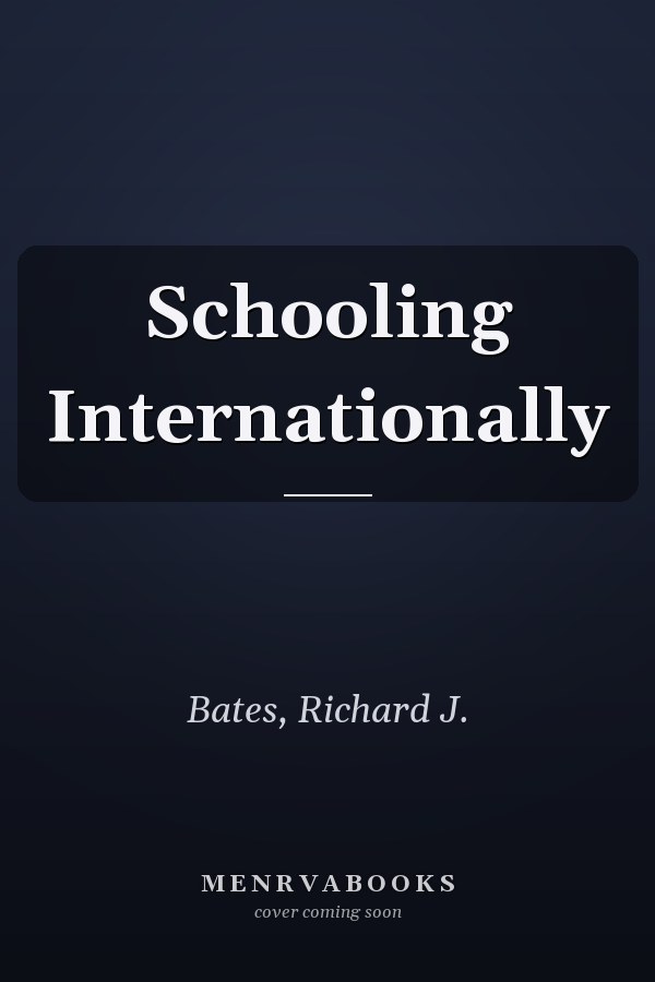 Schooling Internationally