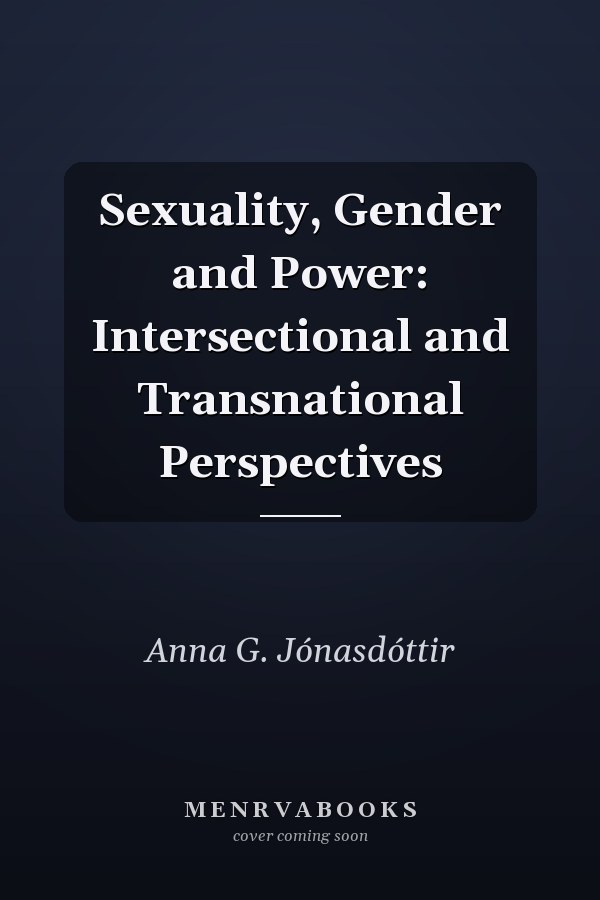 Sexuality, Gender and Power: Intersectional and Transnational Perspectives