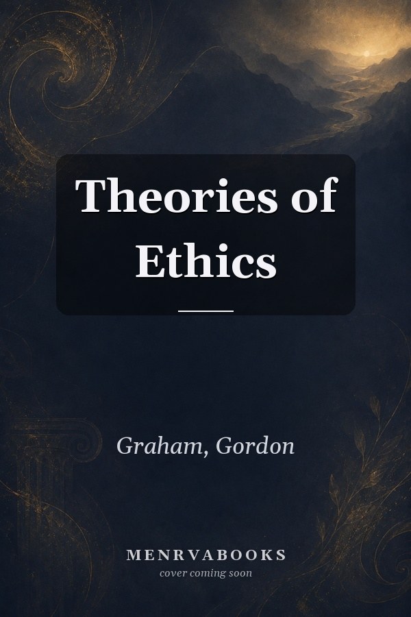 Theories of Ethics