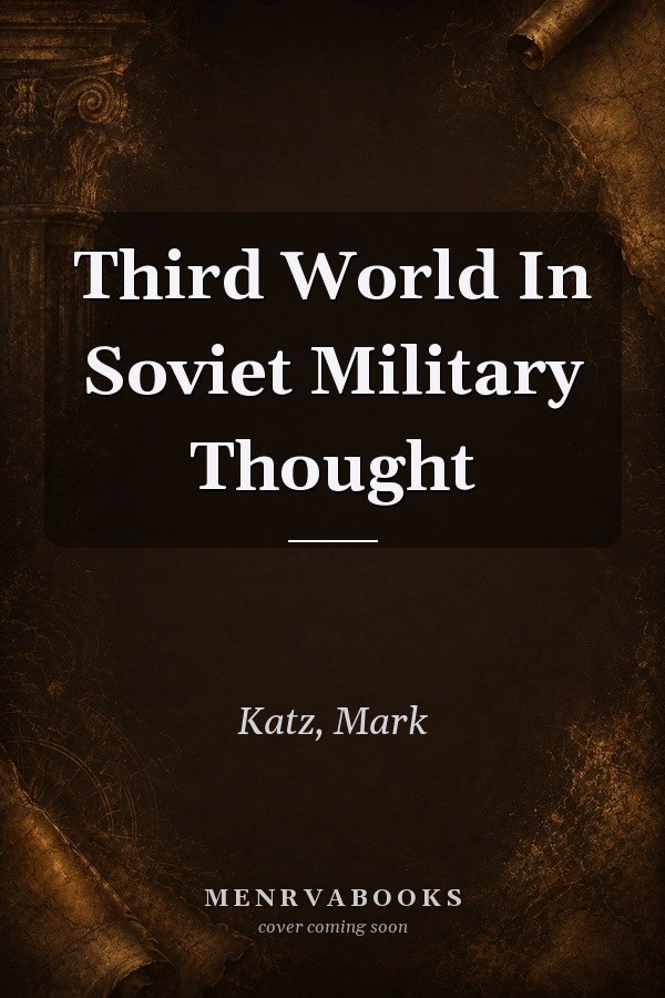Third World In Soviet Military Thought