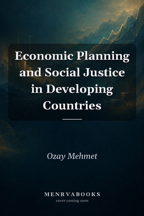 Economic Planning and Social Justice in Developing Countries