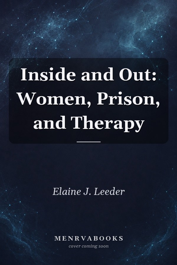 Inside and Out: Women, Prison, and Therapy