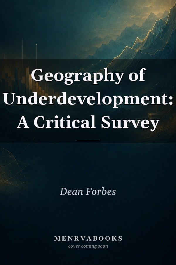 Geography of Underdevelopment: A Critical Survey