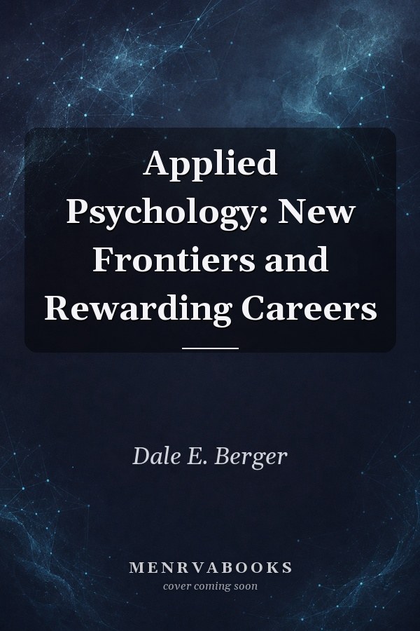 Applied Psychology: New Frontiers and Rewarding Careers