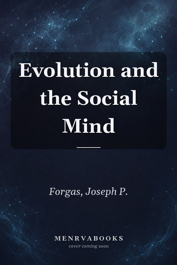 Evolution and the Social Mind
