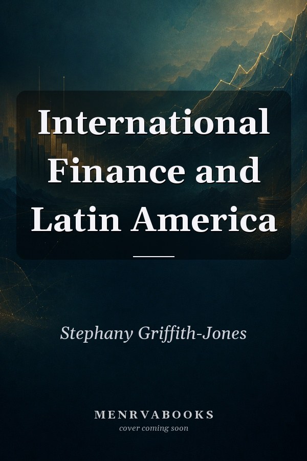International Finance and Latin America