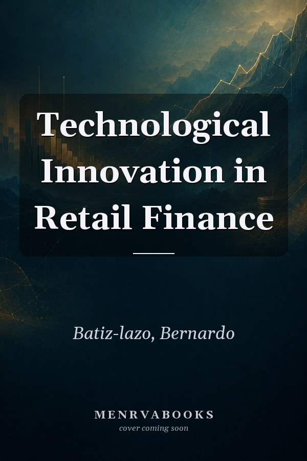 Technological Innovation in Retail Finance