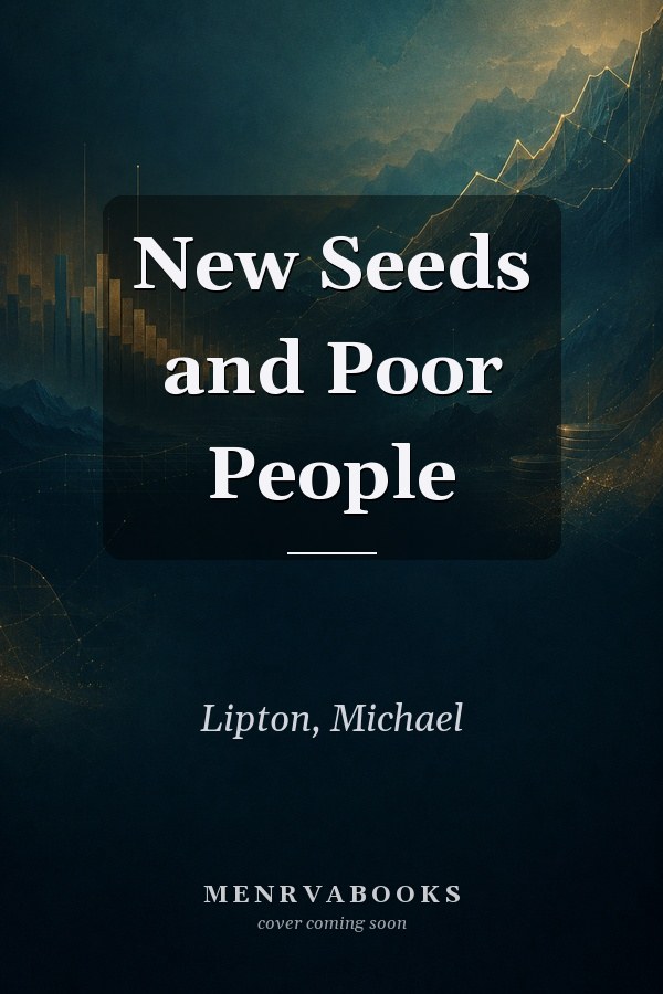 New Seeds and Poor People