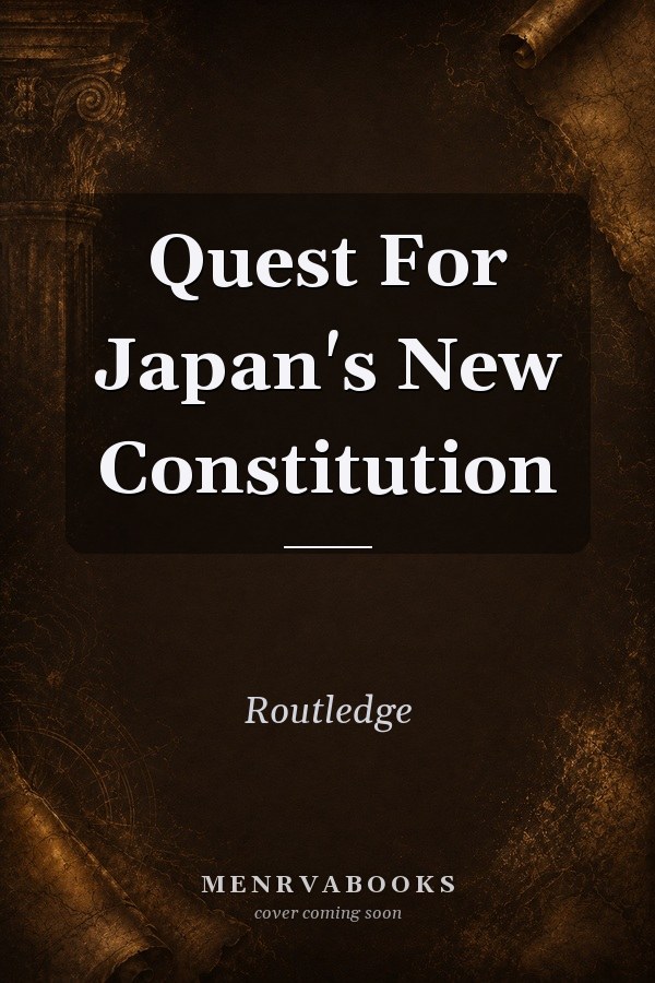 Quest For Japan's New Constitution