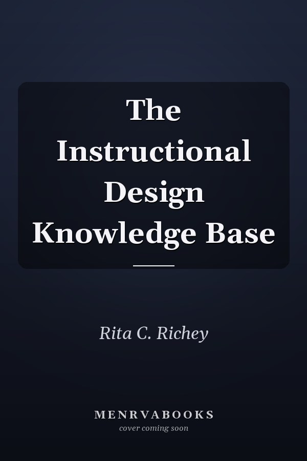 The Instructional Design Knowledge Base