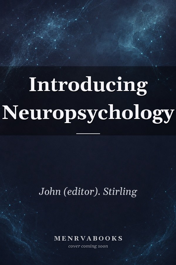 Introducing Neuropsychology