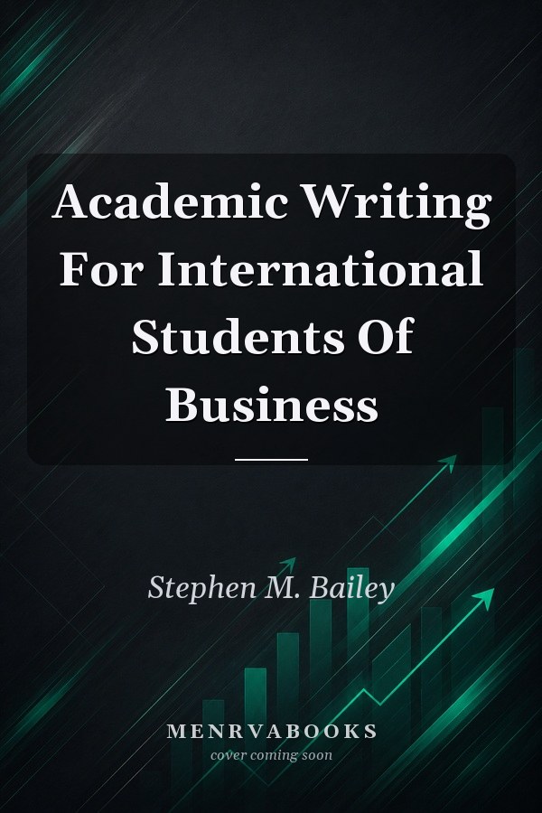 Academic Writing for International Students of Business