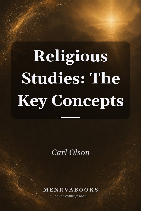 Religious Studies: The Key Concepts
