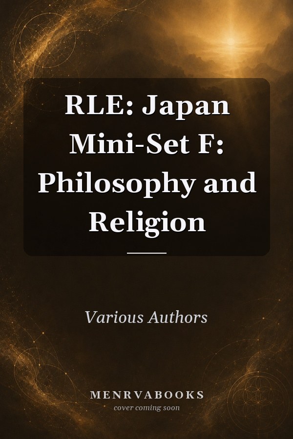RLE: Japan Mini-Set F: Philosophy and Religion