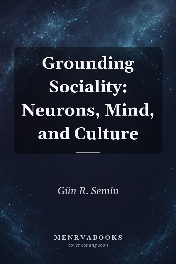 Grounding Sociality: Neurons, Mind, and Culture