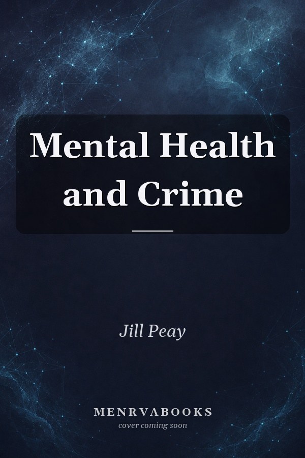 Mental Health and Crime