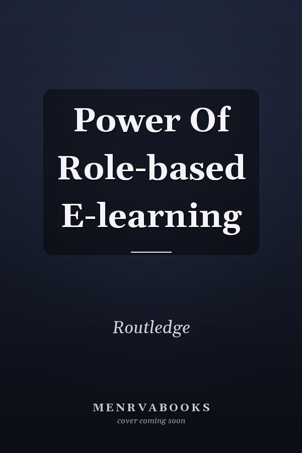 The Power of Role-based E-learning