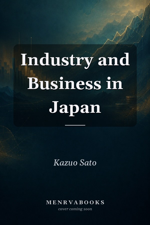 Industry and Business in Japan