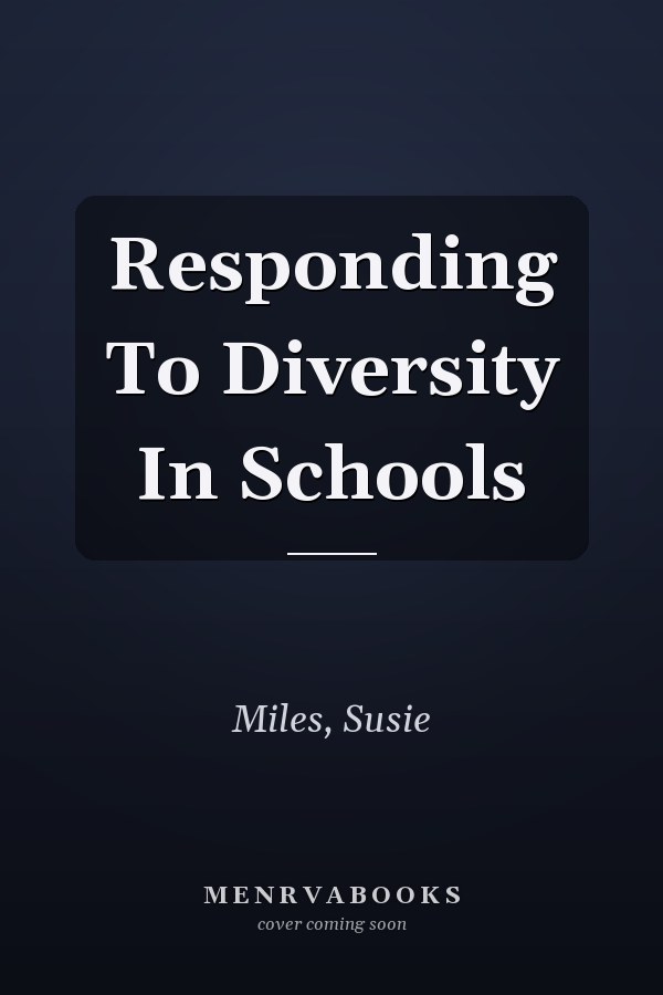 Responding to Diversity in Schools