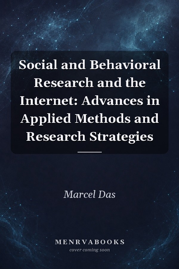 Social and Behavioral Research and the Internet: Advances in Applied Methods and Research Strategies