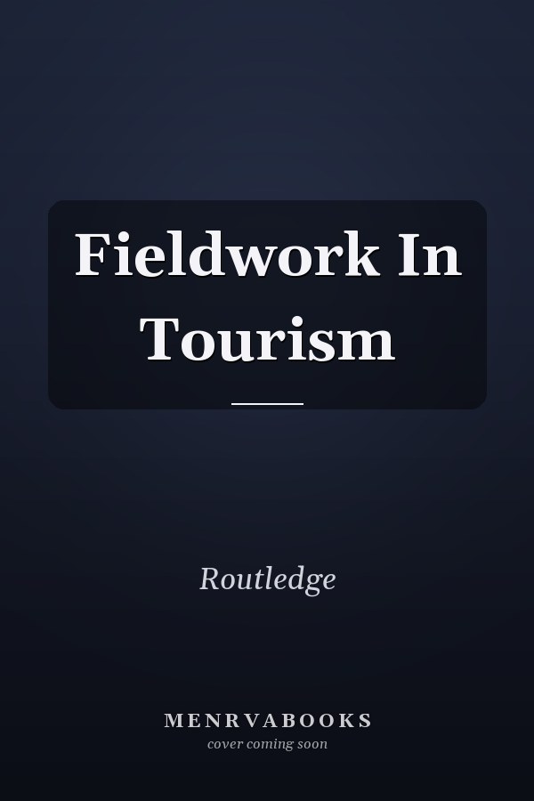 Fieldwork in Tourism
