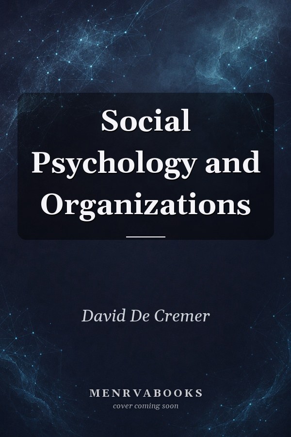 Social Psychology and Organizations