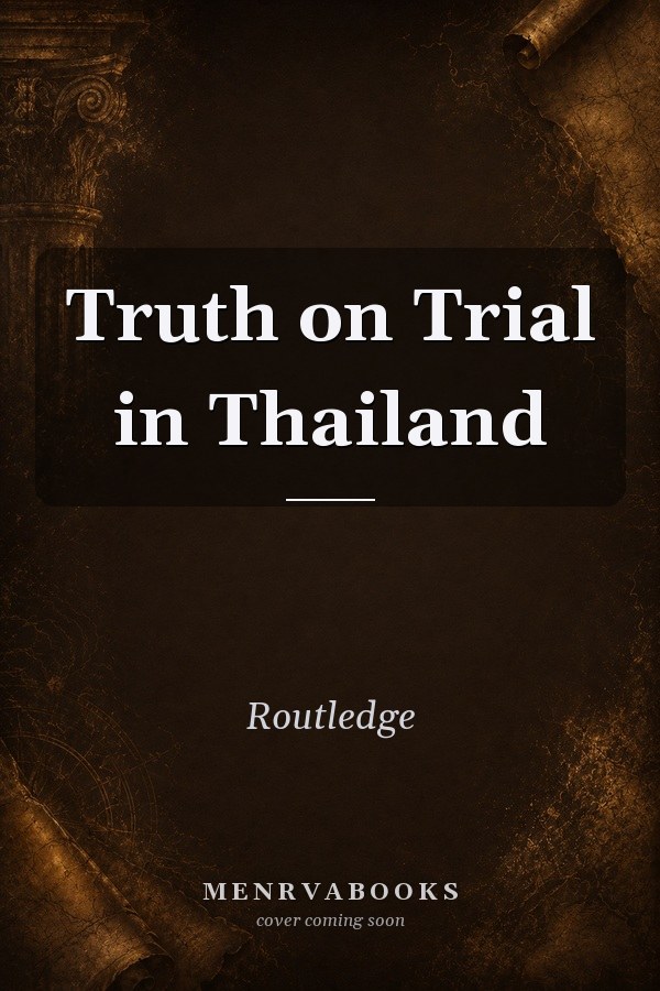 Truth on Trial in Thailand