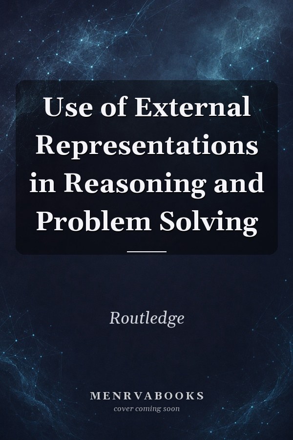 Use of External Representations in Reasoning and Problem Solving