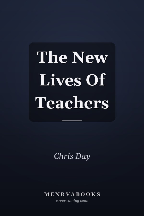 The New Lives Of Teachers