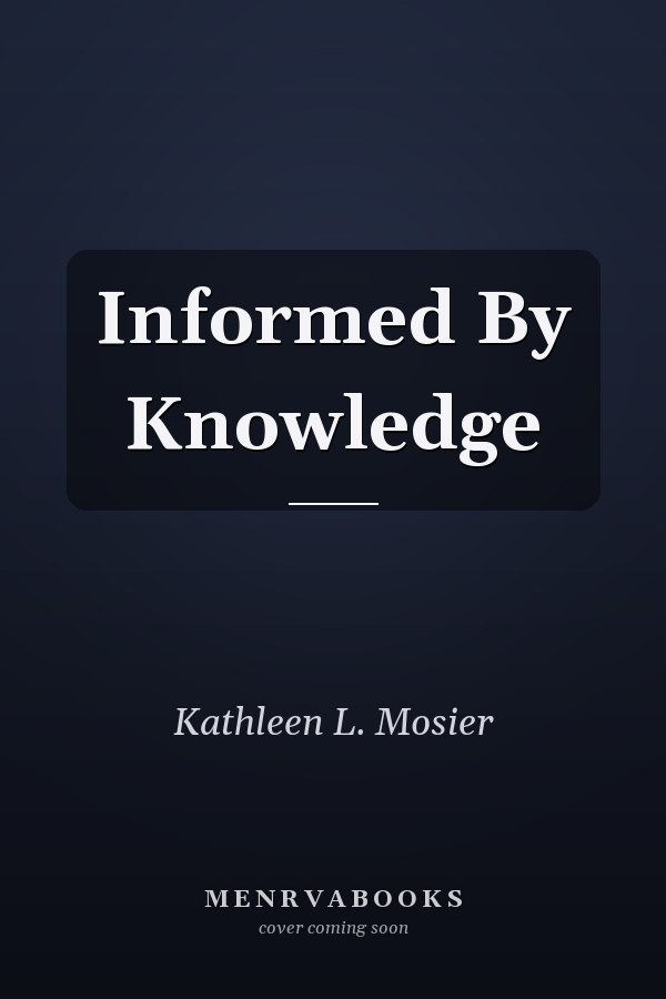 Informed By Knowledge