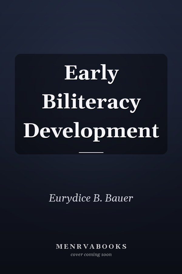 Early Biliteracy Development