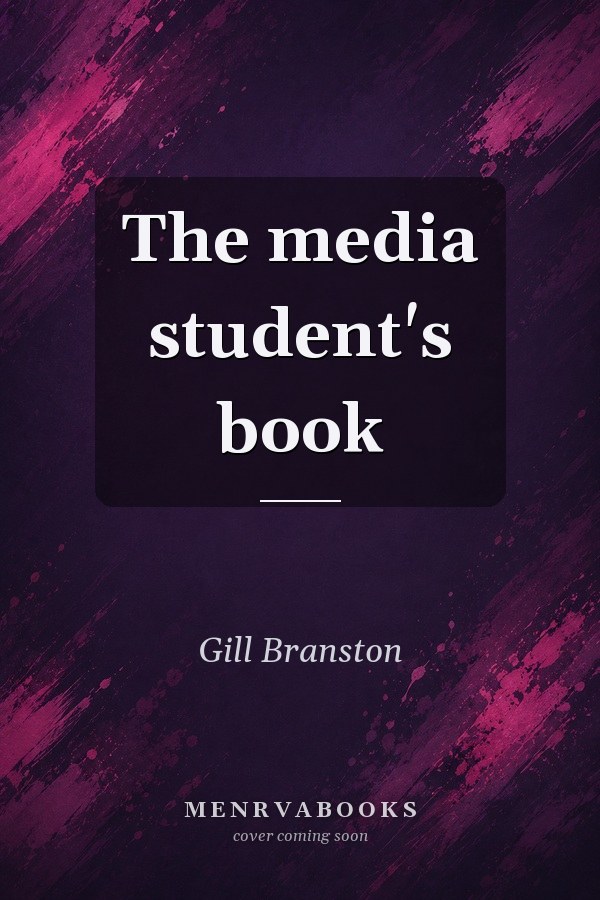 The media student's book